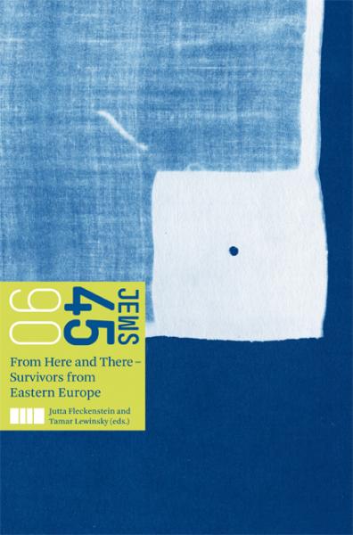 Cover Jews 45/90 , Jutta Fleckenstein (Ed.), Tamar Lewinsky (Ed.), Jewish culture and contemporary history