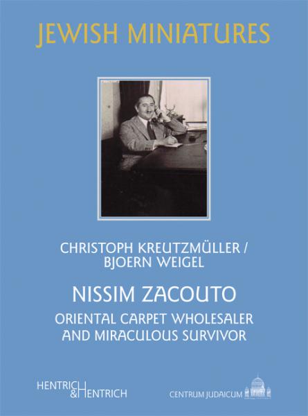 Cover Nissim Zacouto, Christoph Kreutzmüller, Bjoern Weigel, Jewish culture and contemporary history