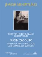 Nissim Zacouto, Christoph Kreutzmüller, Bjoern Weigel, Jüdische Kultur und Zeitgeschichte