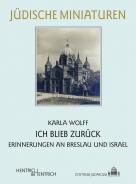 Ich blieb zurück, Karla Wolff, Jewish culture and contemporary history