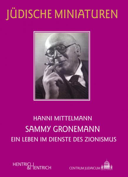 Cover Sammy Gronemann, Hanni Mittelmann, Jüdische Kultur und Zeitgeschichte