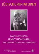 Sammy Gronemann, Hanni Mittelmann, Jewish culture and contemporary history