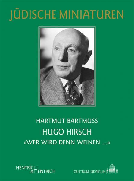 Cover Hugo Hirsch, Hartmut Bartmuß, Jewish culture and contemporary history