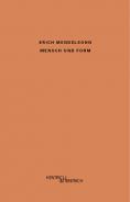 Mensch und Form, Erich Mendelsohn, Jüdische Kultur und Zeitgeschichte