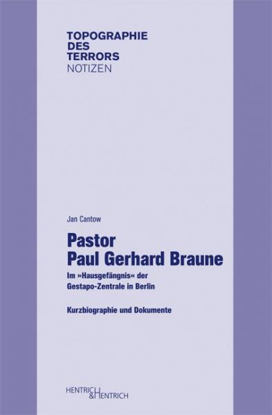 Cover Pastor Paul Gerhard Braune, Jan Cantow, Jüdische Kultur und Zeitgeschichte