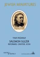 Salomon Sulzer, Tina Frühauf, Louis Lewandowski  Festival (Ed.), Jewish culture and contemporary history