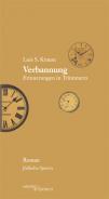 Verbannung, Luis S. Krausz, Jüdische Kultur und Zeitgeschichte