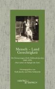 Mensch - Land - Gerechtigkeit, Ruth Jacoby (Hg.), Felix Schikorski (Hg.), Jüdische Kultur und Zeitgeschichte