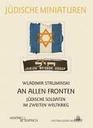 An allen Fronten, Wladimir Struminski, Jewish culture and contemporary history