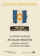 An allen Fronten, Wladimir Struminski, Jüdische Kultur und Zeitgeschichte