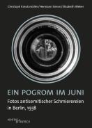 Ein Pogrom im Juni, Christoph Kreutzmüller, Hermann Simon, Elisabeth Weber, Jewish culture and contemporary history
