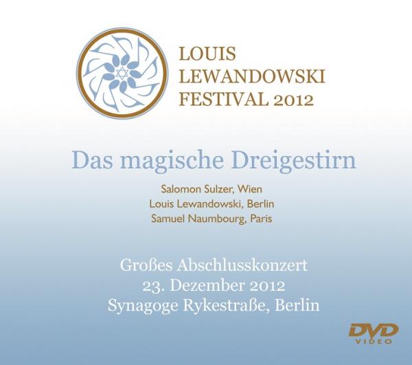 Cover DVD Video/Audio: Louis Lewandowski Festival 2012, Louis Lewandowski  Festival (Hg.), Jüdische Kultur und Zeitgeschichte