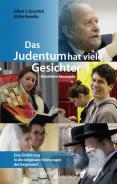 Das Judentum hat viele Gesichter, Walter Homolka, Gilbert S. Rosenthal, Jüdische Kultur und Zeitgeschichte