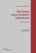 Die Vision eines anderen Judentums, Francesca Yardenit Albertini, Claus-Steffen Mahnkopf (Ed.), Jewish culture and contemporary history