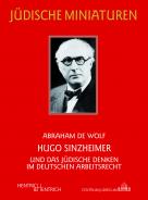 Hugo Sinzheimer, Abraham de Wolf, Jüdische Kultur und Zeitgeschichte