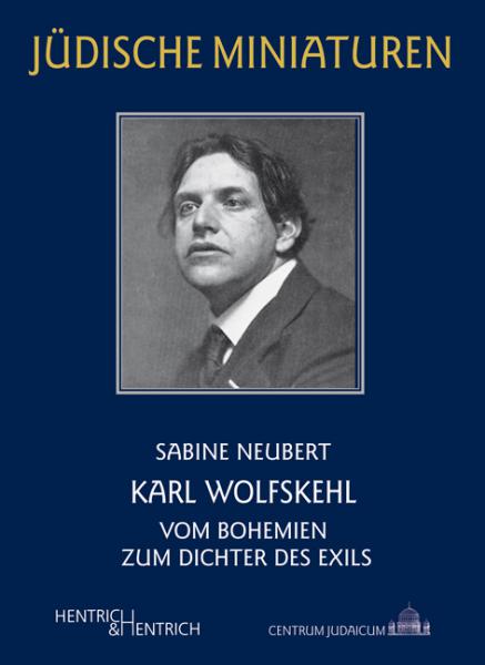Cover Karl Wolfskehl, Sabine Neubert, Jüdische Kultur und Zeitgeschichte