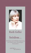 Seitdem…, Ruth Geller, Jewish culture and contemporary history