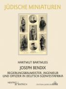 Joseph Bendix, Hartmut Bartmuß, Jüdische Kultur und Zeitgeschichte