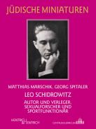 Leo Schidrowitz, Matthias Marschik, Georg Spitaler, Jewish culture and contemporary history