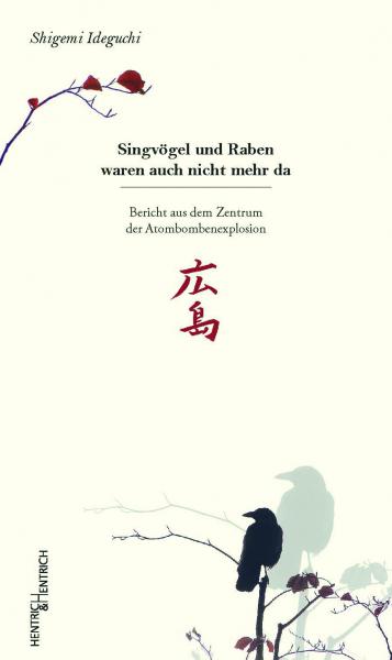 Cover Singvögel und Raben waren auch nicht mehr da, Shigemi Ideguchi, Jewish culture and contemporary history