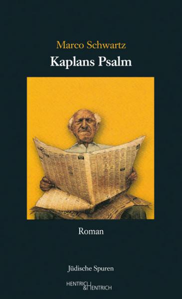 Cover Kaplans Psalm, Marco Schwartz, Jüdische Kultur und Zeitgeschichte