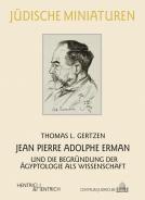 Jean Pierre Adolphe Erman , Thomas L. Gertzen, Jewish culture and contemporary history