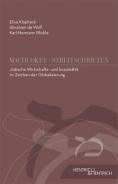 Jüdische Wirtschafts- und Sozialethik im Zeichen der Globalisierung, Karl-Hermann Blickle, Elisa Klapheck, Abraham de Wolf, Jüdische Kultur und Zeitgeschichte