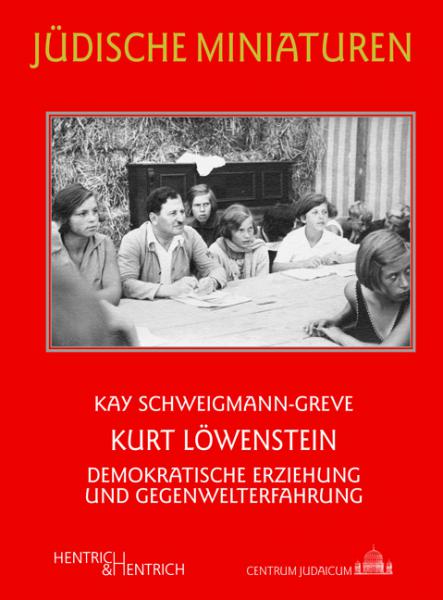 Cover Kurt Löwenstein, Kay Schweigmann-Greve, Jewish culture and contemporary history
