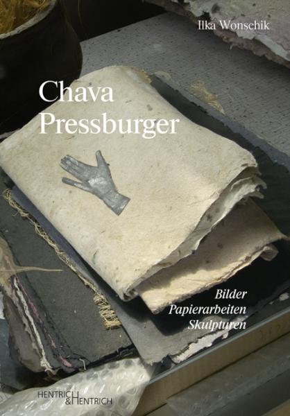 Cover Chava Pressburger, Ilka  Wonschik, Jüdische Kultur und Zeitgeschichte