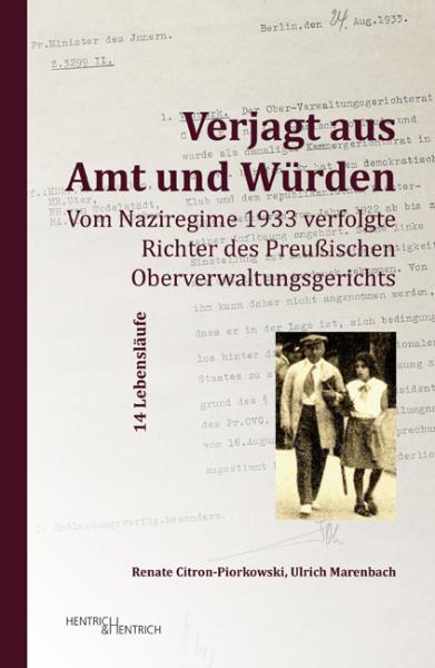 Cover Verjagt aus Amt und Würden, Renate Citron-Piorkowski, Ulrich Marenbach, Jewish culture and contemporary history