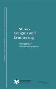 Shoah: Ereignis und Erinnerung, Alina Bothe (Ed.), Stefanie Schüler-Springorum (Ed.), Jewish culture and contemporary history