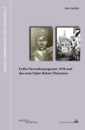 Frühe Novemberpogrome 1938 und  die Ermordung Robert Weinsteins, Kurt Schilde, Jüdische Kultur und Zeitgeschichte