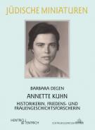 Annette Kuhn, Barbara Degen, Jüdische Kultur und Zeitgeschichte
