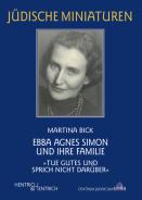 Ebba Agnes Simon und ihre Familie, Martina Bick, Jewish culture and contemporary history