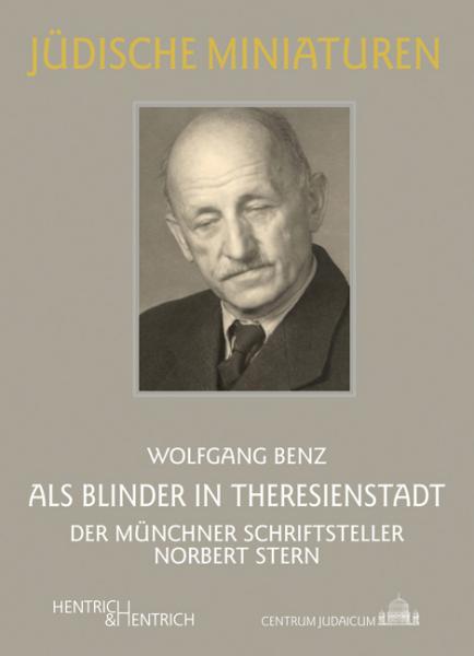 Cover Als Blinder in Theresienstadt, Wolfgang  Benz, Jewish culture and contemporary history