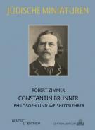 Constantin Brunner, Robert Zimmer, Jüdische Kultur und Zeitgeschichte