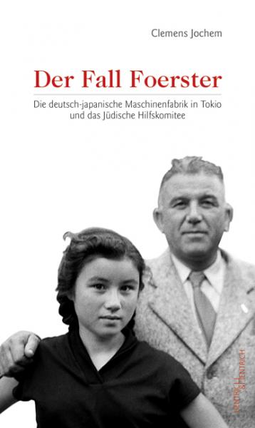Cover Der Fall Foerster, Clemens Jochem, Jüdische Kultur und Zeitgeschichte