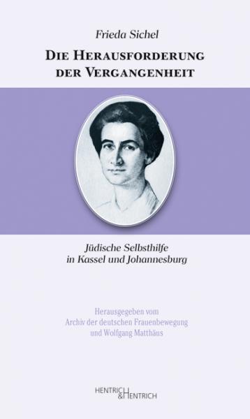 Cover Die Herausforderung der Vergangenheit, Frieda Sichel, Jewish culture and contemporary history