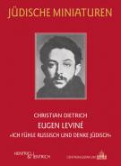 Eugen Leviné, Christian Dietrich, Jewish culture and contemporary history