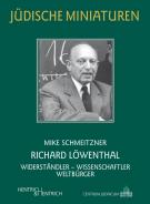 Richard Löwenthal, Mike Schmeitzner, Jüdische Kultur und Zeitgeschichte