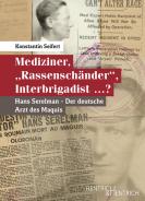 Mediziner, „Rassenschänder“, Interbrigadist …?, Konstantin Seifert, Jewish culture and contemporary history