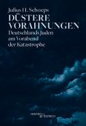 Düstere Vorahnungen, Julius H. Schoeps, Jüdische Kultur und Zeitgeschichte