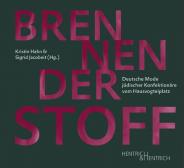Brennender Stoff, Kristin Hahn (Hg.), Sigrid Jacobeit (Hg.), Jüdische Kultur und Zeitgeschichte