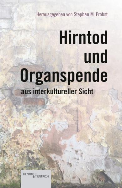 Cover Hirntod und Organspende aus interkultureller Sicht, Stephan M. Probst (Ed.), Jewish culture and contemporary history
