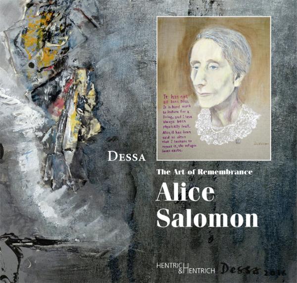 Cover The Art of Remembrance: Alice Salomon, Deborah Sharon Abeles DESSA, Jüdische Kultur und Zeitgeschichte