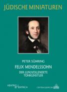 Felix Mendelssohn, Peter Sühring, Jüdische Kultur und Zeitgeschichte