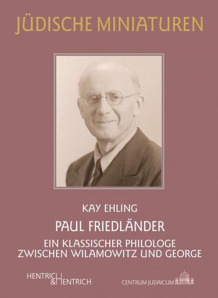 Cover Paul Friedländer, Kay Ehling, Jüdische Kultur und Zeitgeschichte