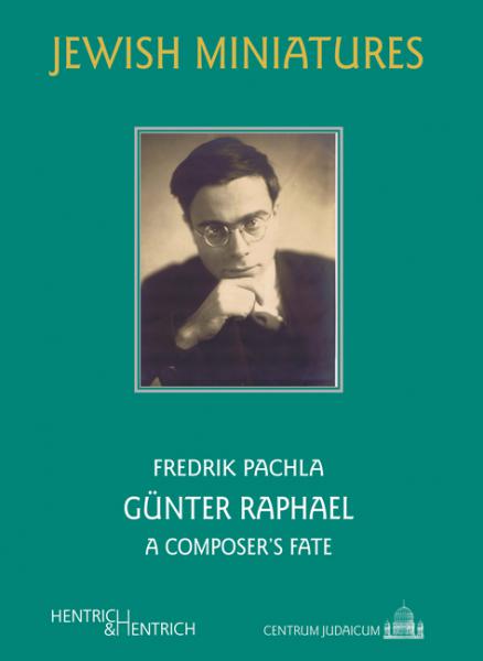 Cover Günter Raphael, Fredrik  Pachla, Jüdische Kultur und Zeitgeschichte