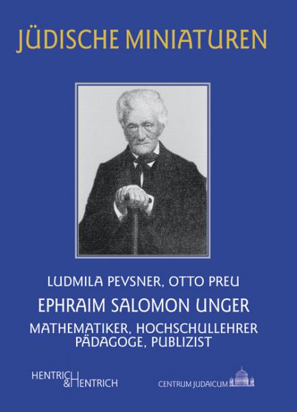 Cover Ephraim Salomon Unger, Ludmila Pevsner, Otto Preu, Jewish culture and contemporary history