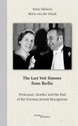 The Last Veit Simons from Berlin, Anna Hájková, Maria von der Heydt, Jewish culture and contemporary history